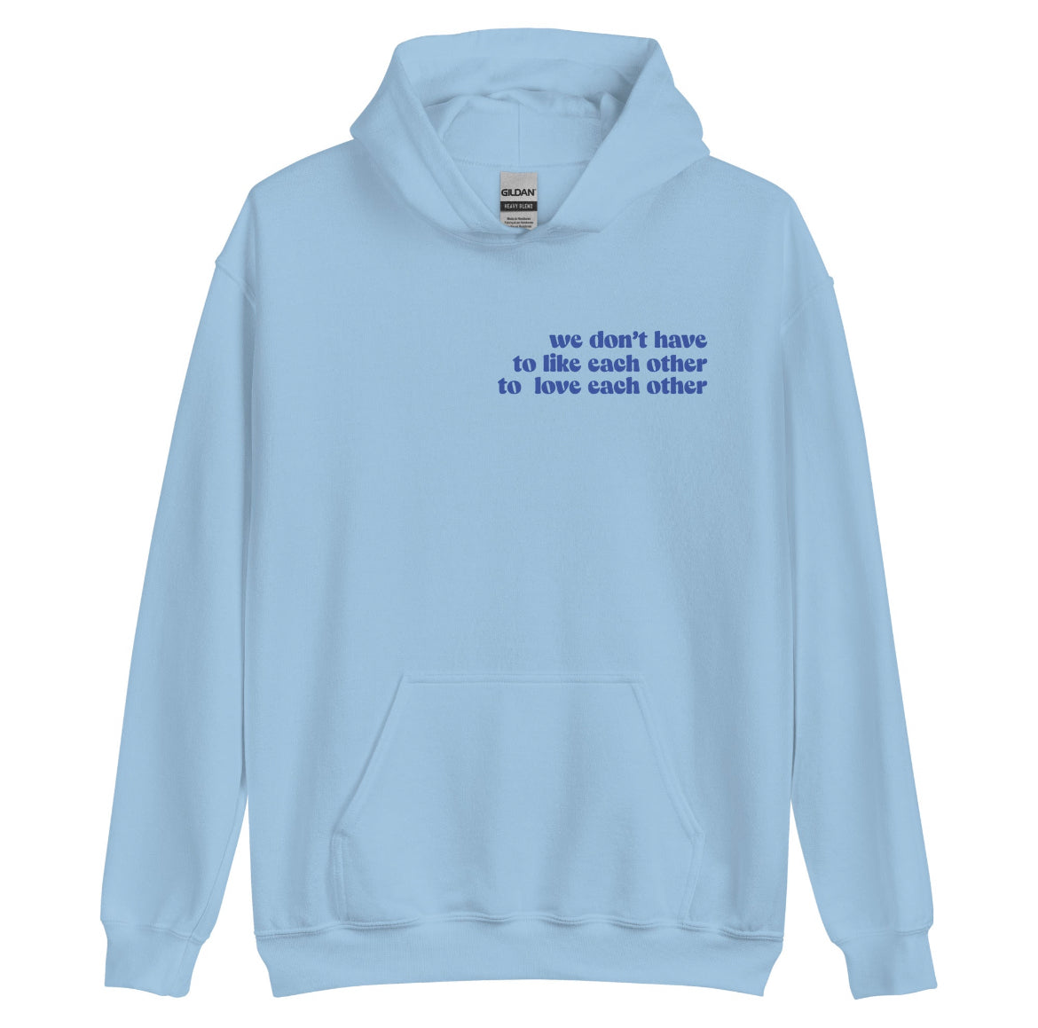 Love Each Other Hoodie - Blue